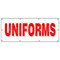 Signmission UNIFORMS BANNER SIGN workplace organization corporate clothing image B-96 Uniforms - alternate 1